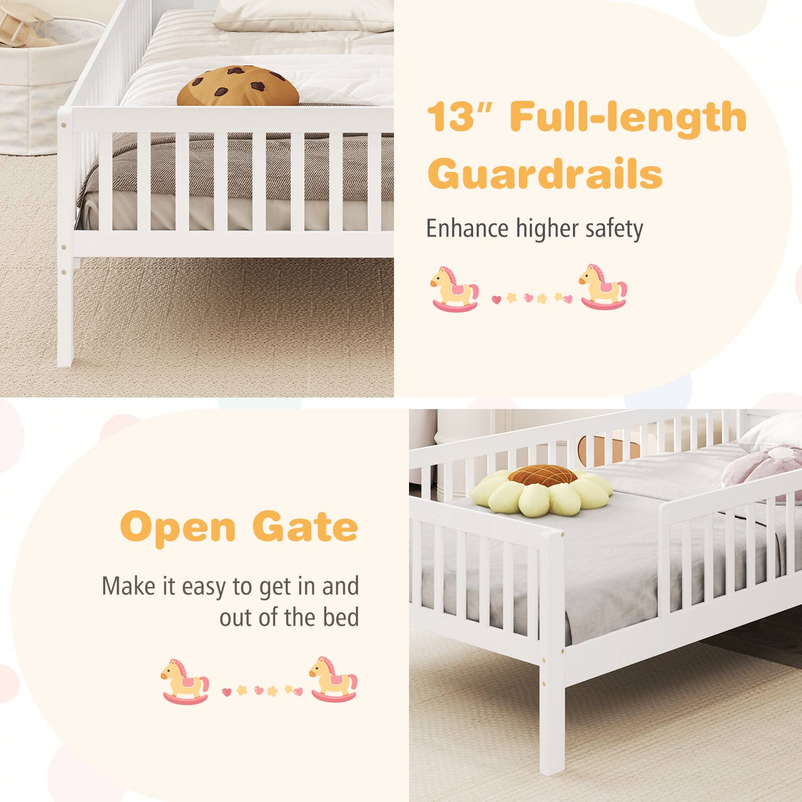 13" Full-length Guardrails  
Enhance higher safety  

Open Gate  
Make it easy to get in and out of the bed