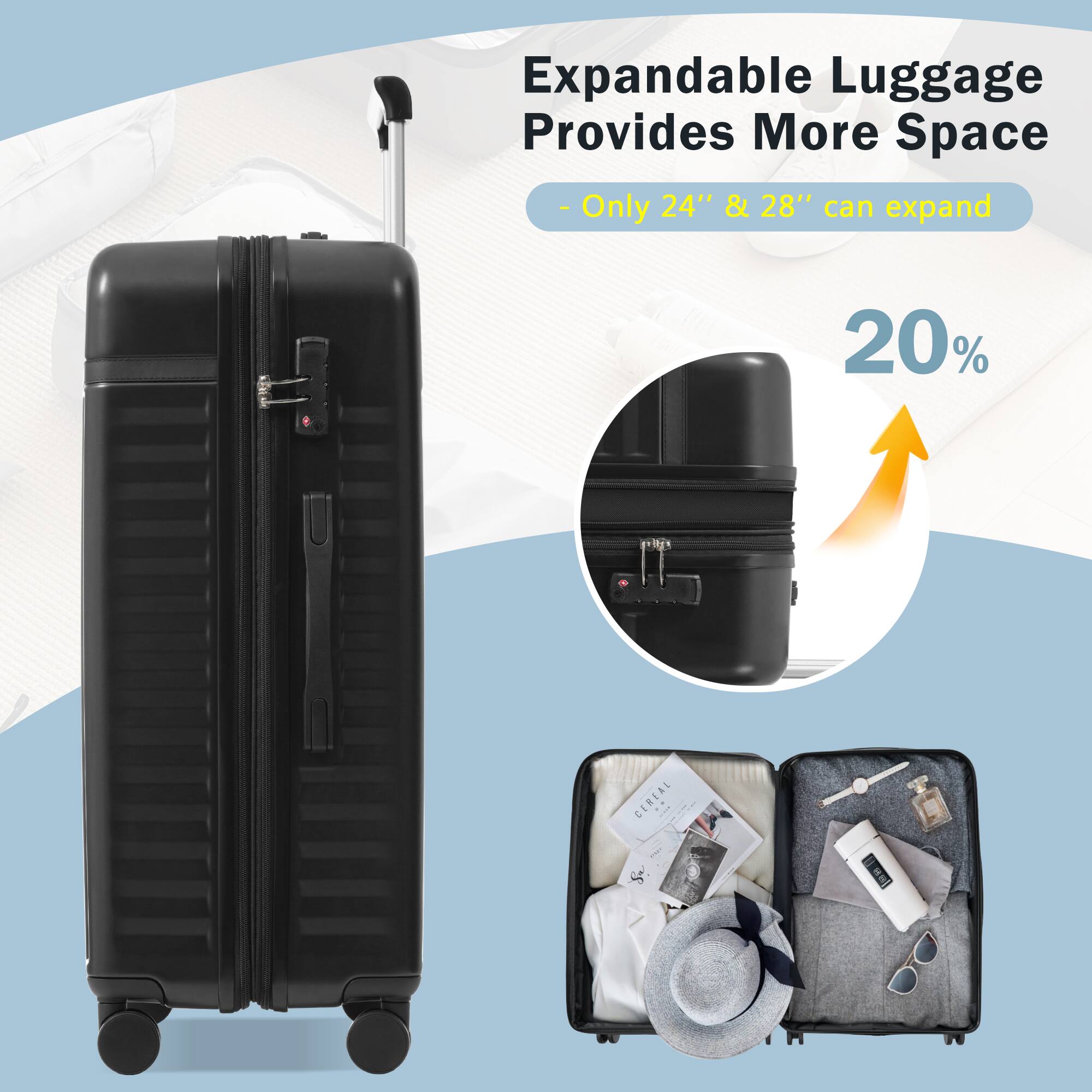 Expandable Luggage Provides More Space  
- Only 24" & 28" can expand  
20%