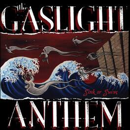 The Gaslight Anthem - Sink Or Swim - VINYL LP