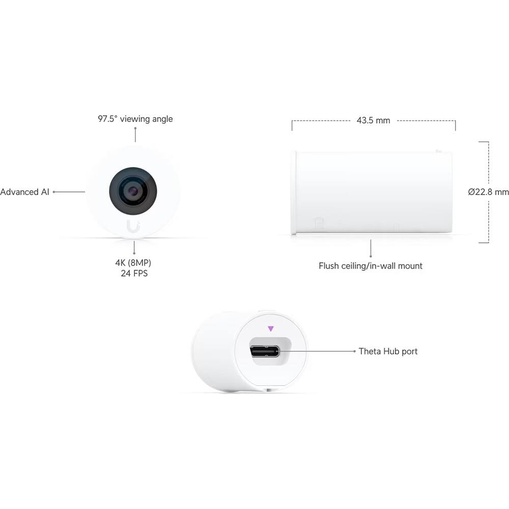 - 97.5° viewing angle
- Advanced AI
- 4K (8MP)
- 24 FPS
- 43.5 mm
- 22.8 mm
- Flush ceiling/in-wall mount
- Theta Hub port