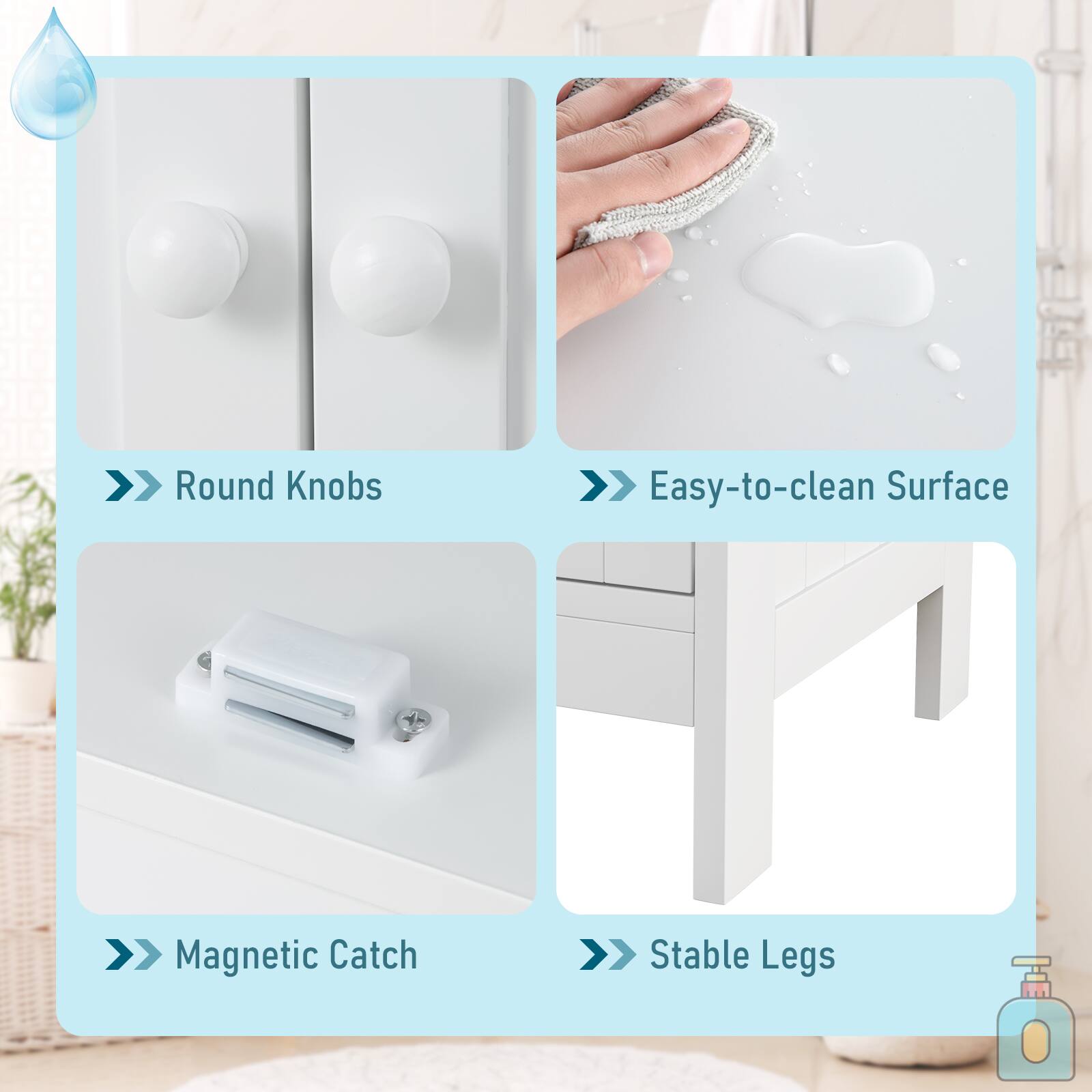 Round Knobs
Easy-to-clean Surface
Magnetic Catch
Stable Legs