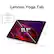 Lenovo Yoga Tab
Weight: 1.01 lbs
11.1"
6.53" D
10.06" W
0.24" H