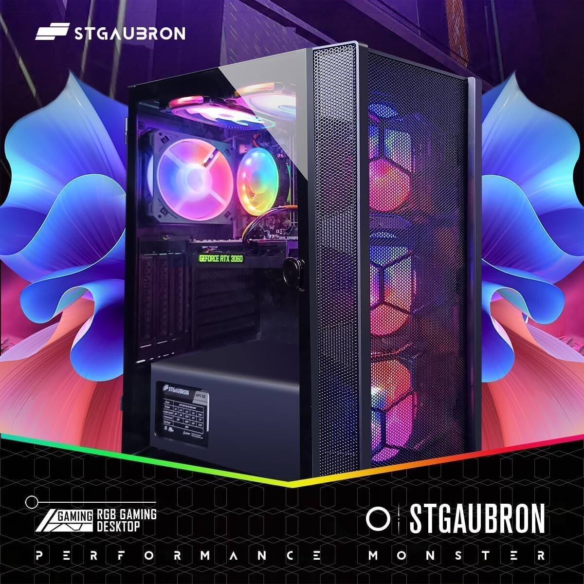 STGAUBRON

GAMING RGB GAMING DESKTOP

PERFORMANCE MONSTER

STGAUBRON