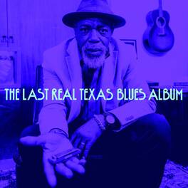 Various Artists - The Last Real Texas Blues Album (Various Artists) - VINYL LP