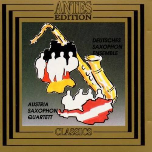 ANTES EDITION

DEUTSCHES SAXOPHON ENSEMBLE

AUSTRIA SAXOPHON QUARTETT

CLASSICS