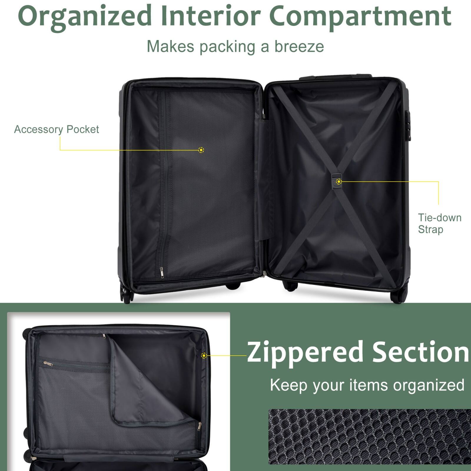 Organized Interior Compartment  
Makes packing a breeze  

Accessory Pocket  
Tie-down Strap  

Zippered Section  
Keep your items organized