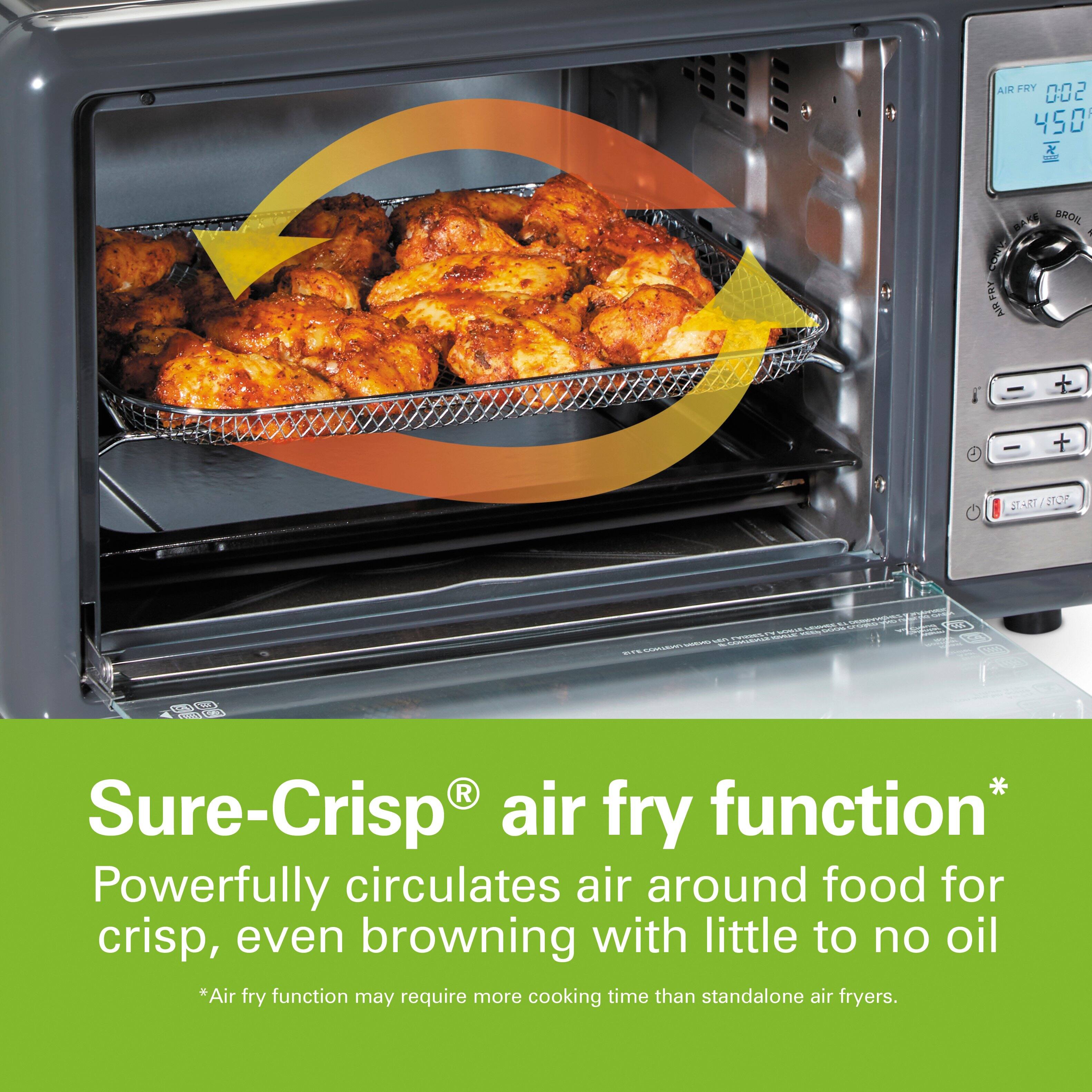 Sure-Crisp® air fry function*  
Powerfully circulates air around food for crisp, even browning with little to no oil  
*Air fry function may require more cooking time than standalone air fryers.