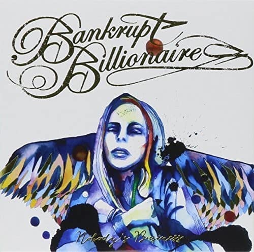 Bankrupt Billionaires - Nobody's Business  - COMPACT DISCS