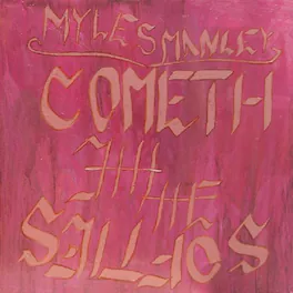 Myles Manley - Cometh The Softies - VINYL LP