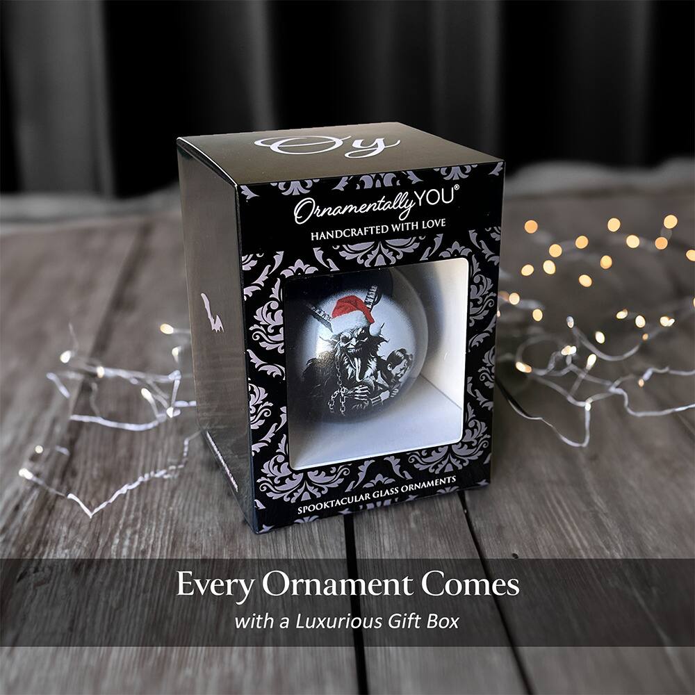 Ornamentally YOU  
HANDCRAFTED WITH LOVE  
SPOOKTACULAR GLASS ORNAMENTS  

Every Ornament Comes with a Luxurious Gift Box
