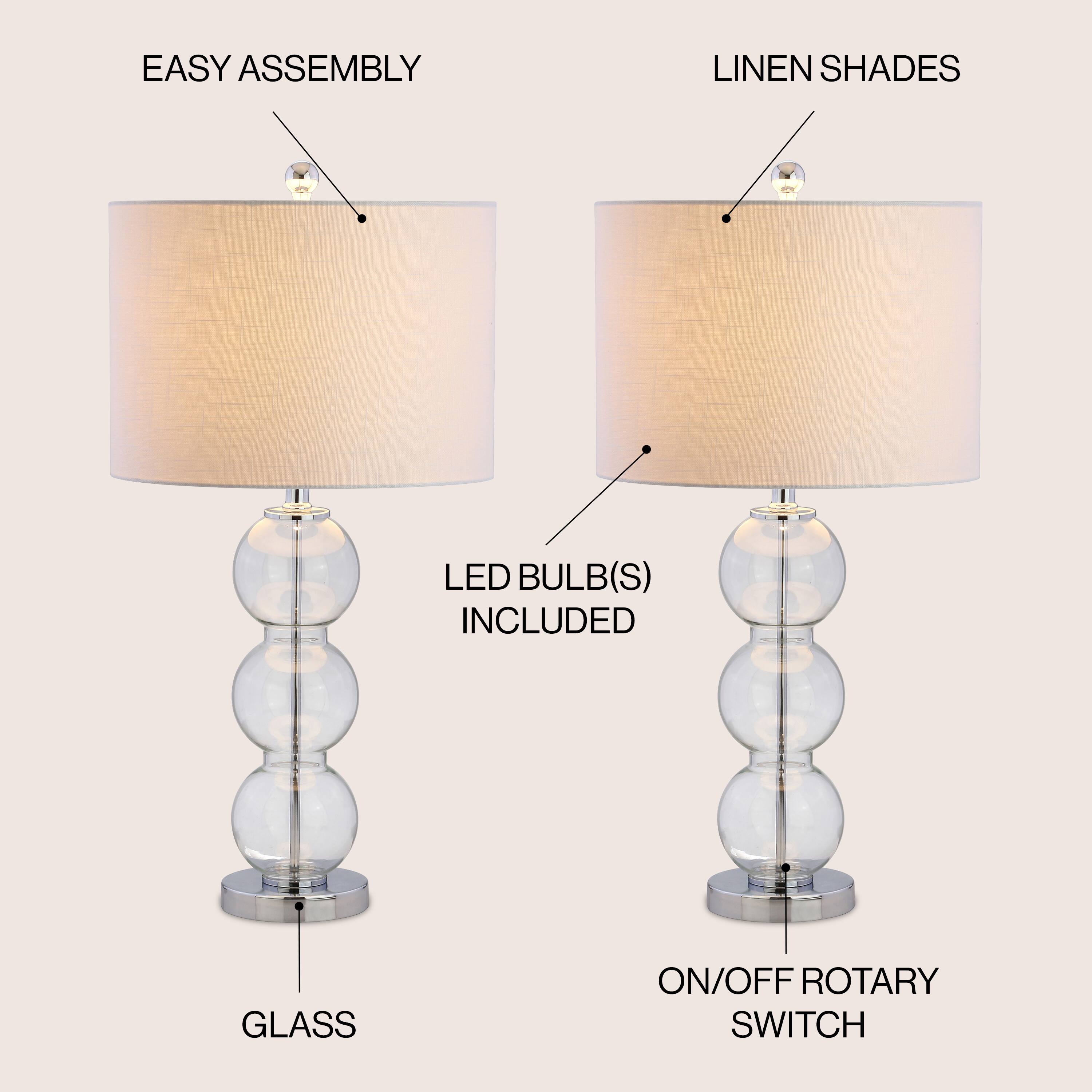 EASY ASSEMBLY  
LINEN SHADES  
LED BULB(S) INCLUDED  
GLASS  
ON/OFF ROTARY SWITCH