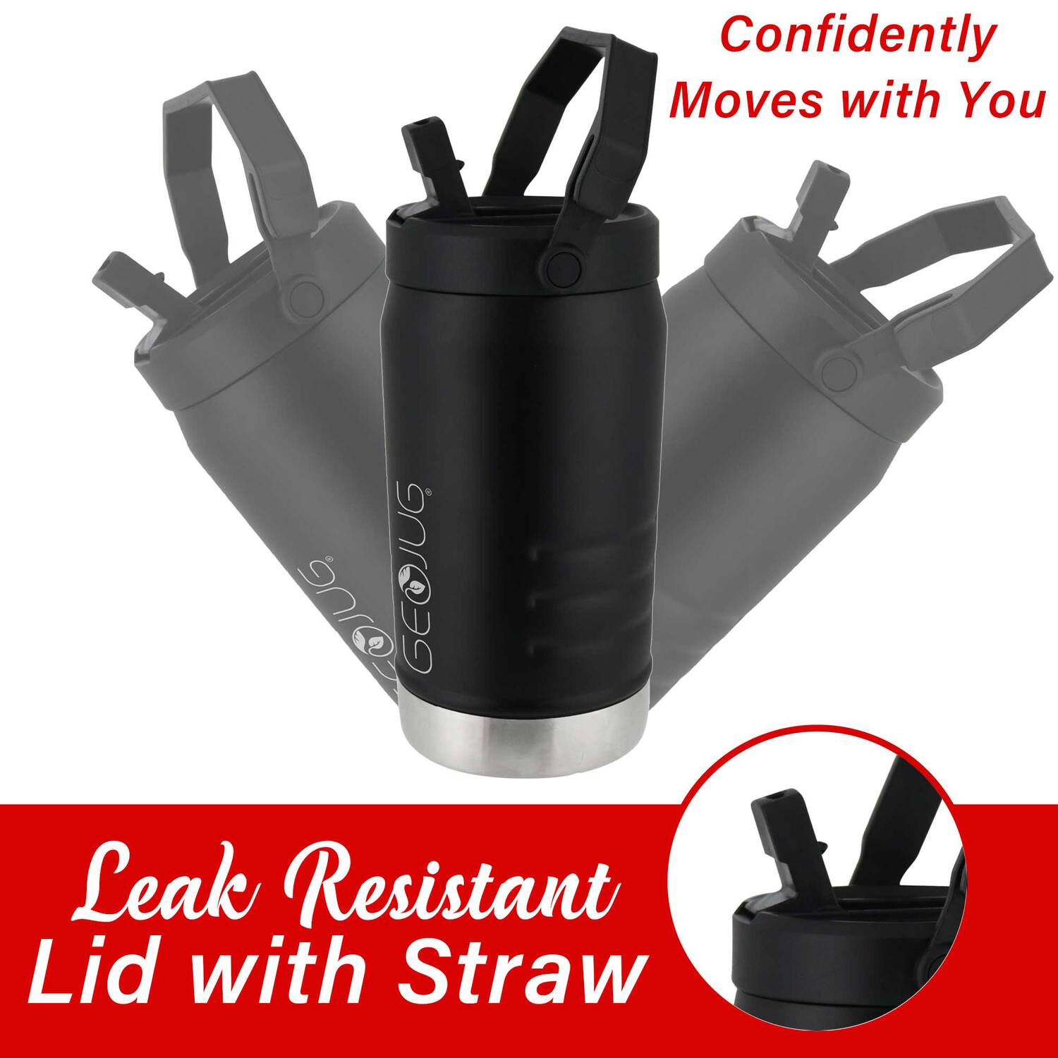 Confidently Moves with You

Leak Resistant Lid with Straw