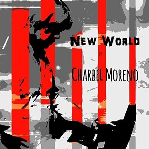 NEW WORLD  
BY  
CHARBEL MORENO