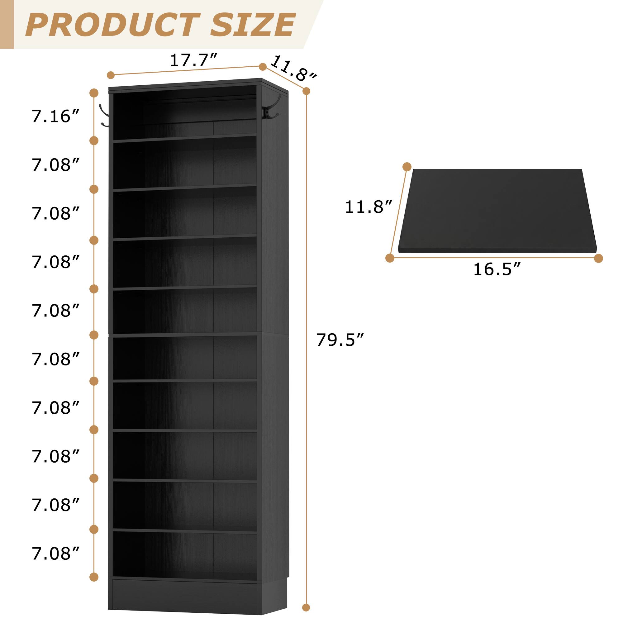 PRODUCT SIZE

17.7"  
11.8"  
7.16"  
7.08" (repeated 8 times)  
16.5"  
79.5"