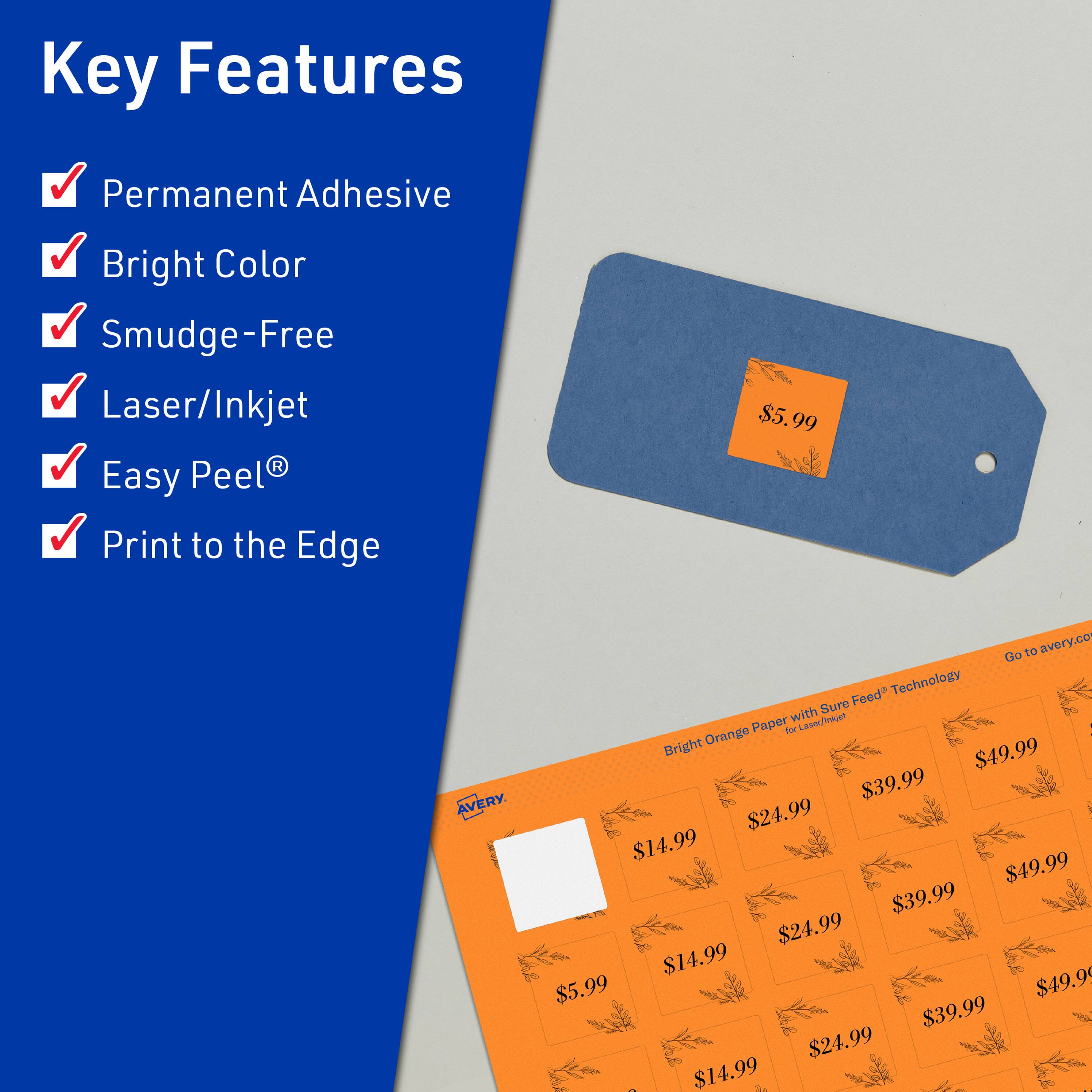 Key Features:
- Permanent Adhesive
- Bright Color
- Smudge-Free
- Laser/Inkjet
- Easy Peel®
- Print to the Edge

AVERY

Bright Orange Paper with Sure Feed® Technology

$5.99
$14.99
$24.99
$39.99
$49.99

Go to avery.co