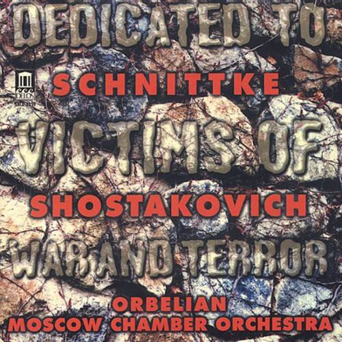 Shostakovich / Schnittke / Orbelian / Moscow Co - Dedicated to Victims of War &  - SUPER-AUDIO CD