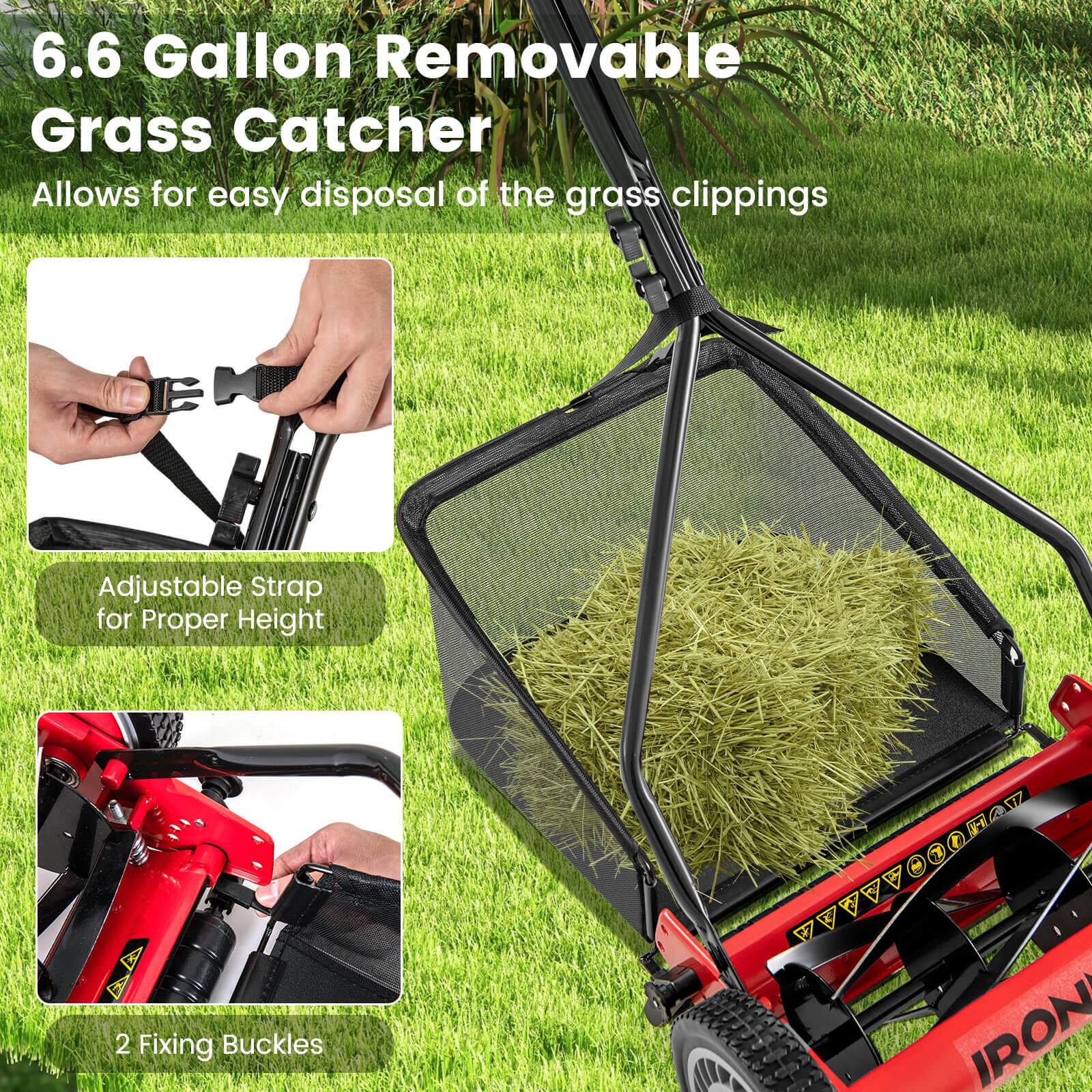 6.6 Gallon Removable Grass Catcher  
Allows for easy disposal of the grass clippings  

Adjustable Strap for Proper Height  

2 Fixing Buckles  

AVOOR IRON