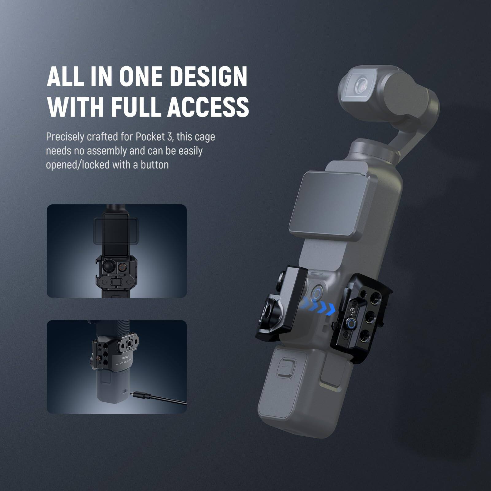 ALL IN ONE DESIGN WITH FULL ACCESS

Precisely crafted for Pocket 3, this cage needs no assembly and can be easily opened/locked with a button