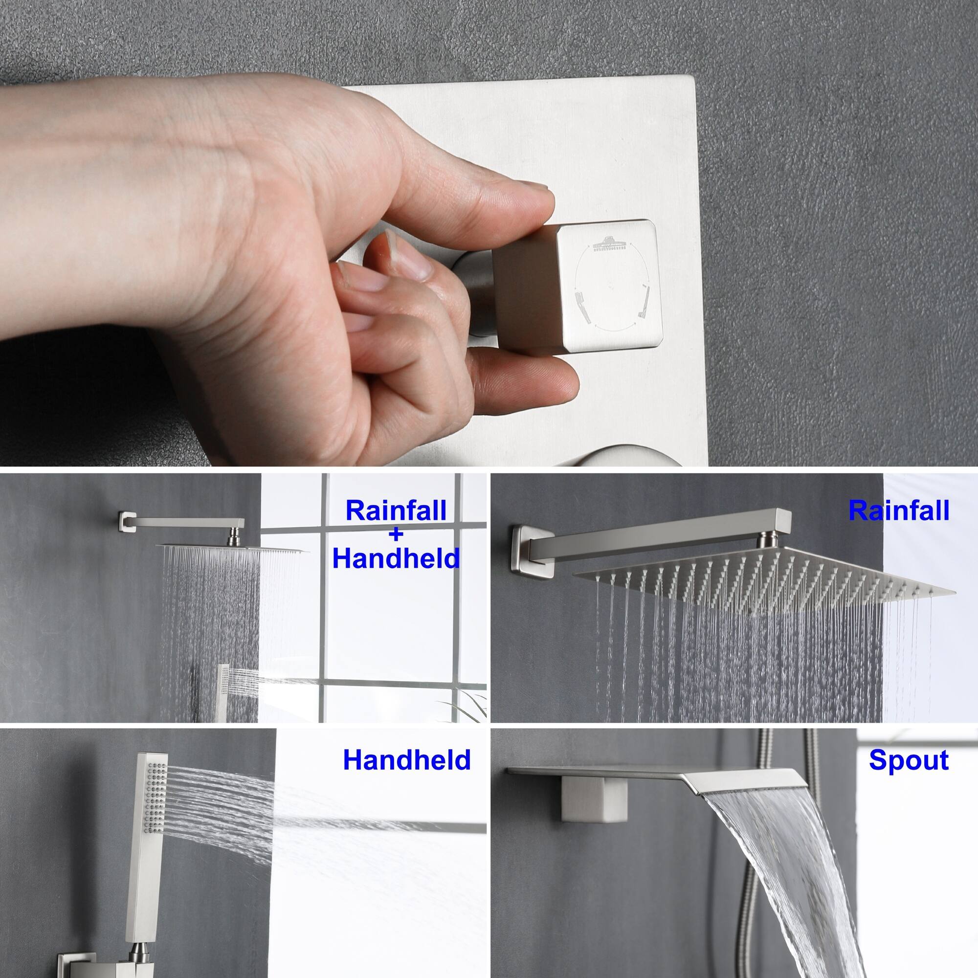 - Rainfall + Handheld
- Handheld
- Rainfall
- Spout