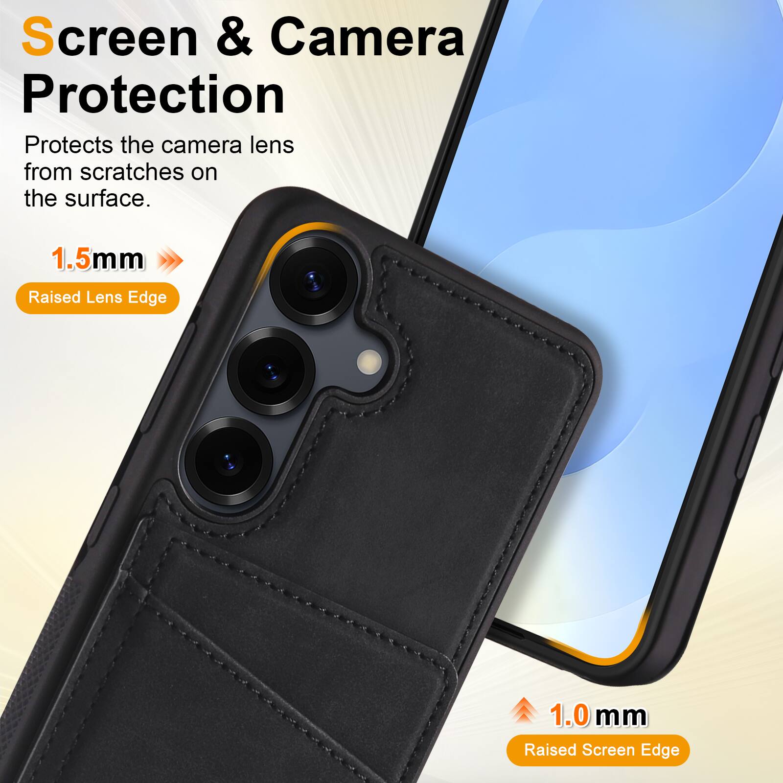Screen & Camera Protection  
Protects the camera lens from scratches on the surface.  
1.5mm Raised Lens Edge  
1.0 mm Raised Screen Edge