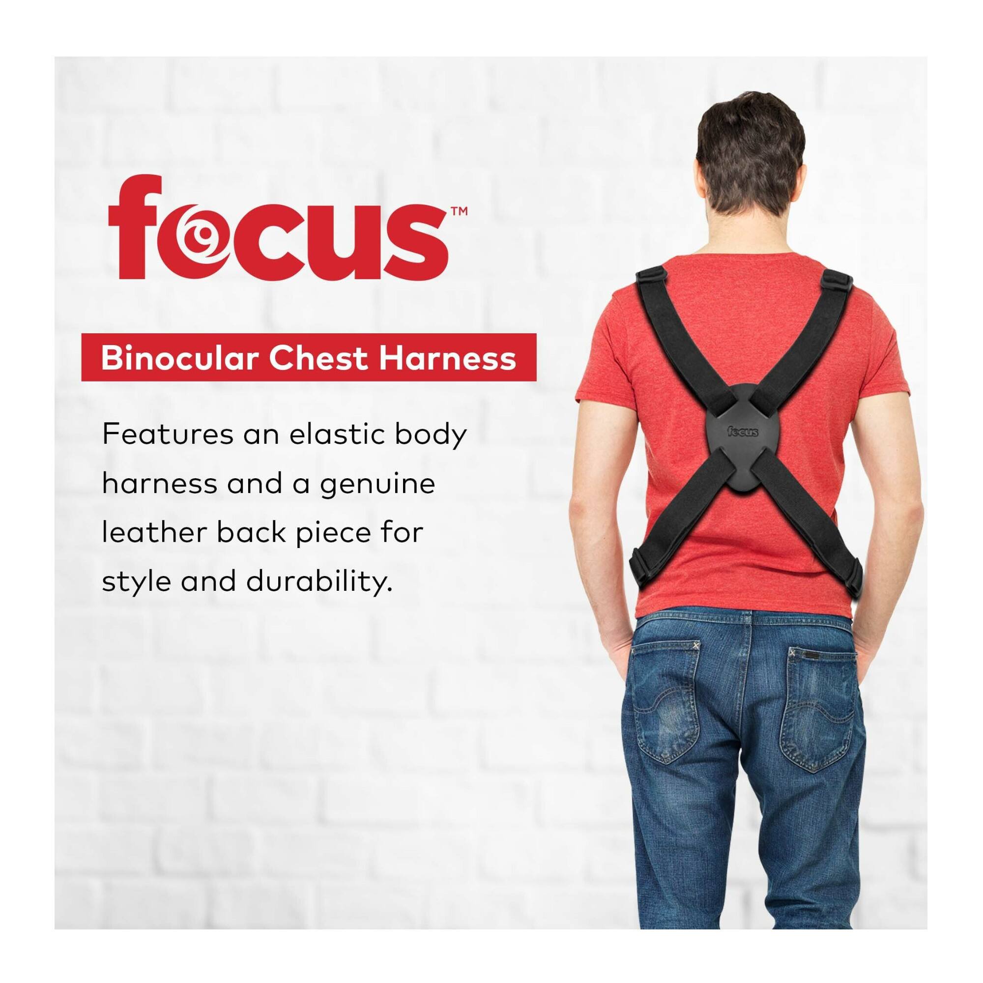 focus™  
Binocular Chest Harness  
Features an elastic body harness and a genuine leather back piece for style and durability.