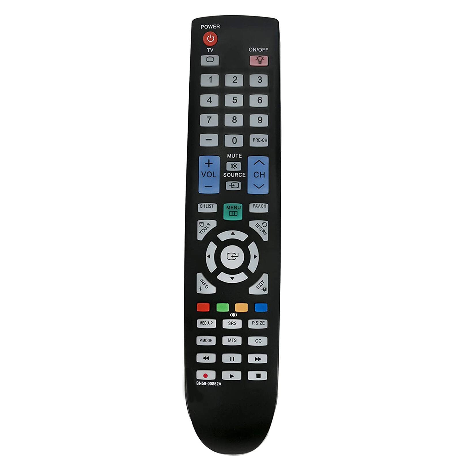 POWER TV ON/OFF 1 2 3 4 5 6 7 8 9 0 PRE-CH MUTE + VOL SOURCE CH CHLIST TOOLS MENU FAVCH RETURN INFD EXIT MEDIAP SRS P.SIZE P.MO MTS CC N59-00852A
