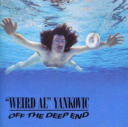 "WEIRD AL" YANKOVIC
OFF THE DEEP END