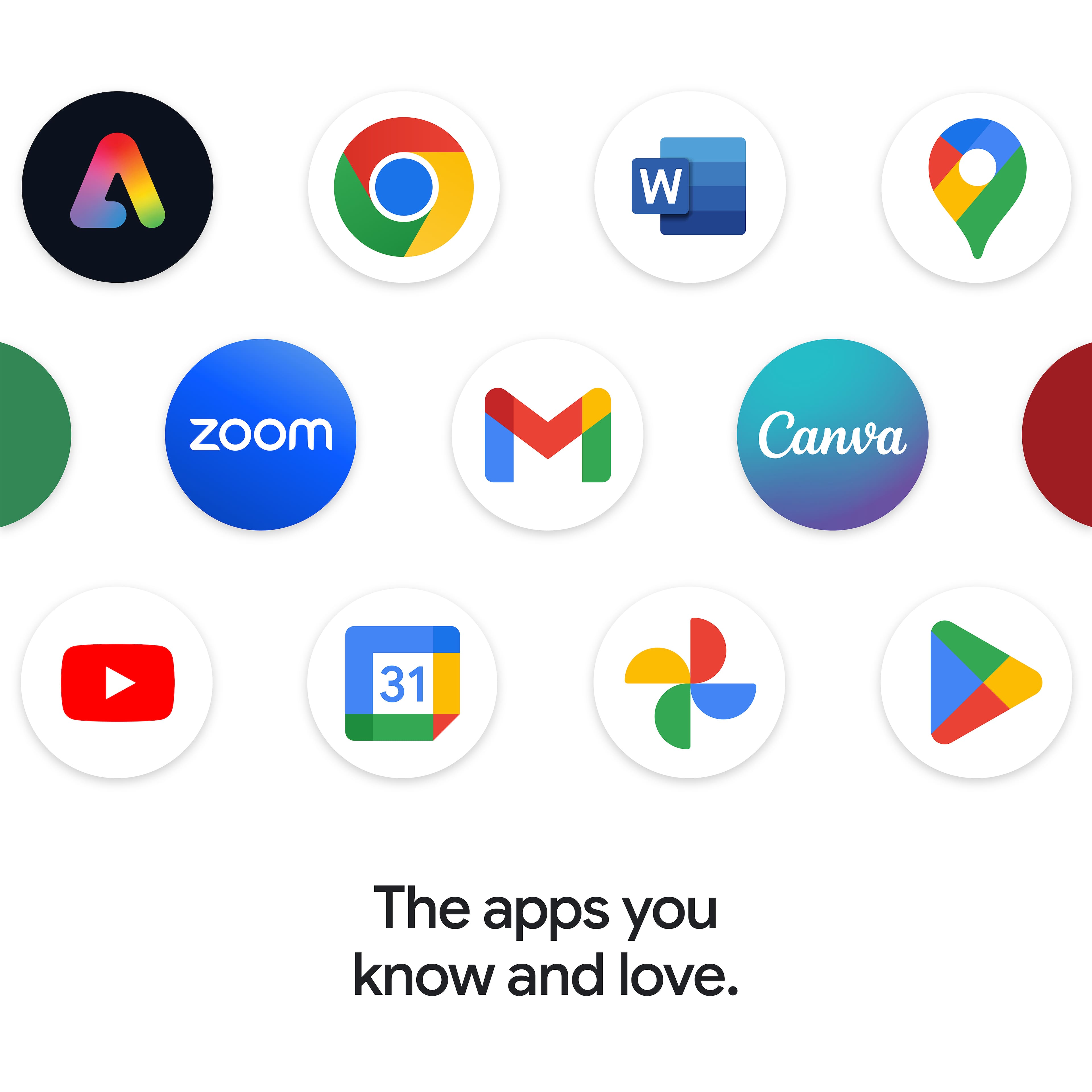 The apps you know and love.