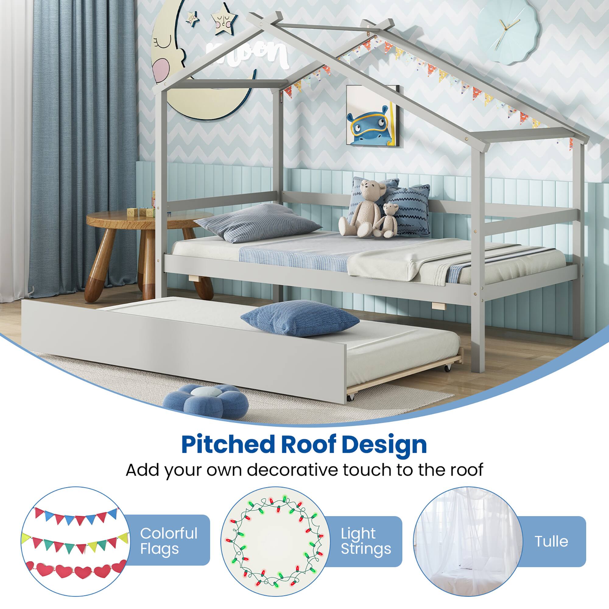 Pitched Roof Design
Add your own decorative touch to the roof
Colorful Flags
Light Strings
Tulle