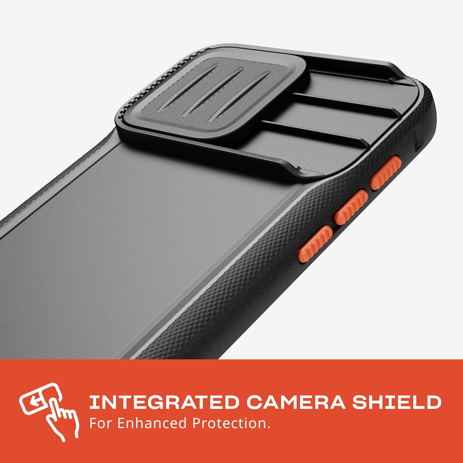 INTEGRATED CAMERA SHIELD  
For Enhanced Protection.