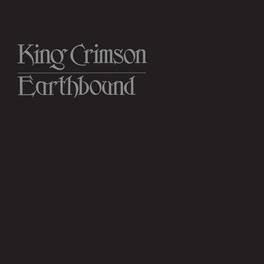 King Crimson - Earthbound - 50th Anniversary Vinyl Edition - VINYL LP