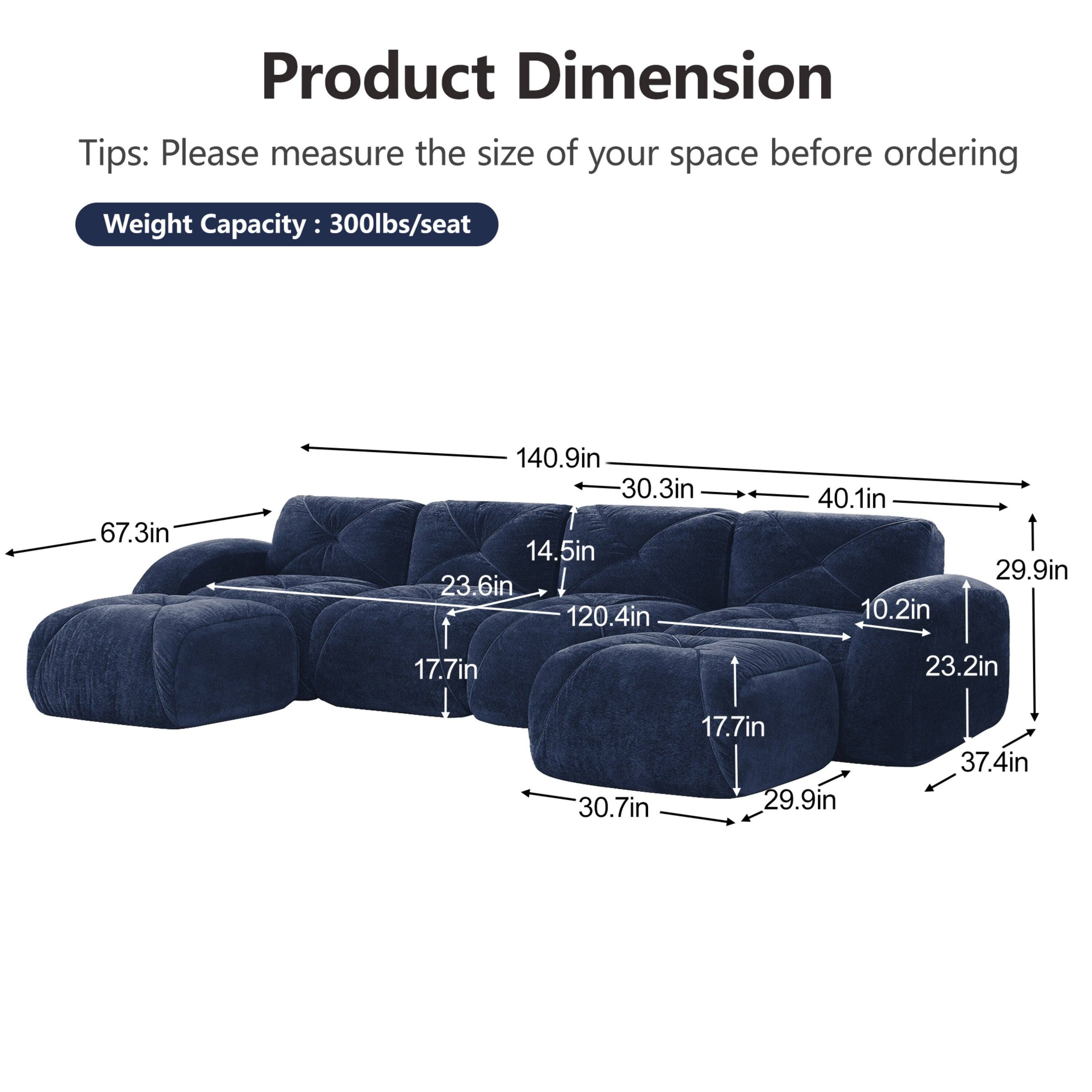Product Dimension Tips: Please measure the size of your space before ordering  
Weight Capacity: 300lbs/seat  

67.3in  
140.9in  
30.3in  
14.5in  
23.6in  
120.4in  
40.1in  
10.2in  
29.9in  
17.7in  
23.2in  
30.7in  
17.7in  
29.9in  
37.4in