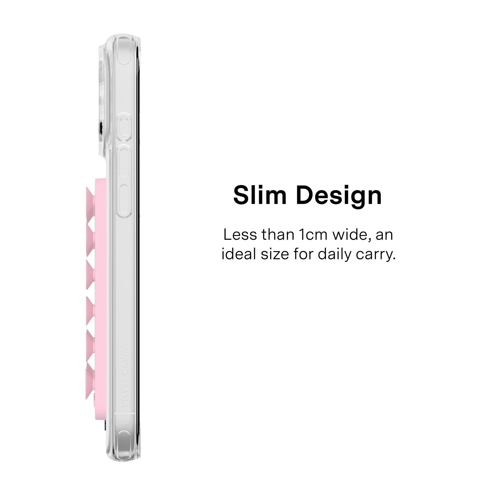 Slim Design  
Less than 1cm wide, an ideal size for daily carry.