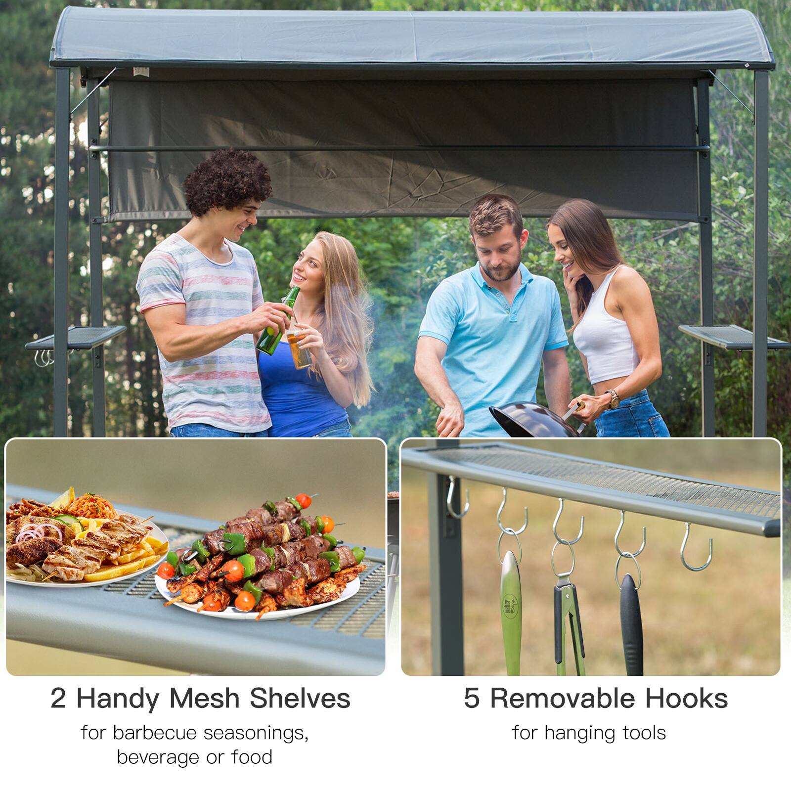 2 Handy Mesh Shelves for barbecue seasonings, beverage or food
5 Removable Hooks for hanging tools