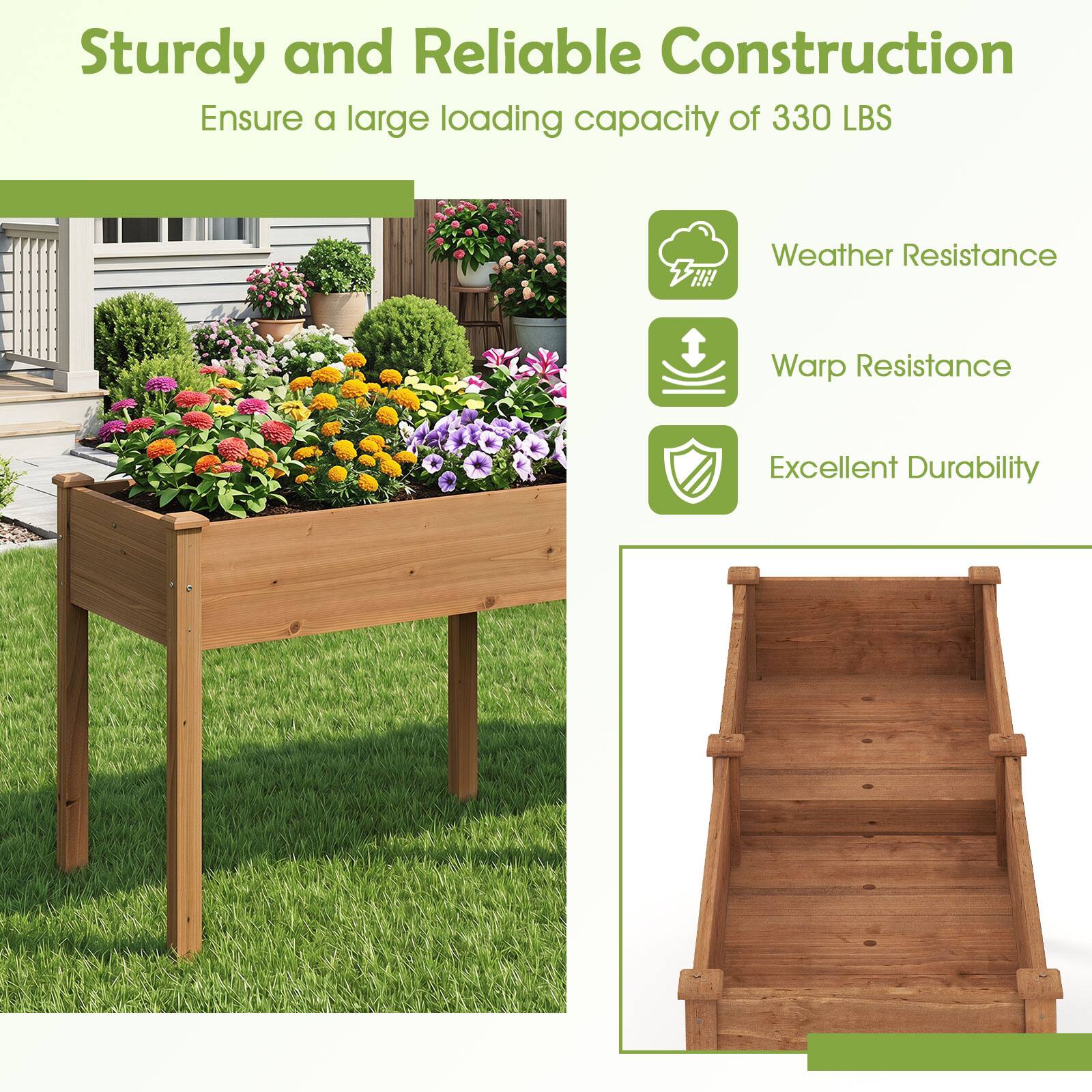 Sturdy and Reliable Construction  
Ensure a large loading capacity of 330 LBS  
Weather Resistance  
Warp Resistance  
Excellent Durability