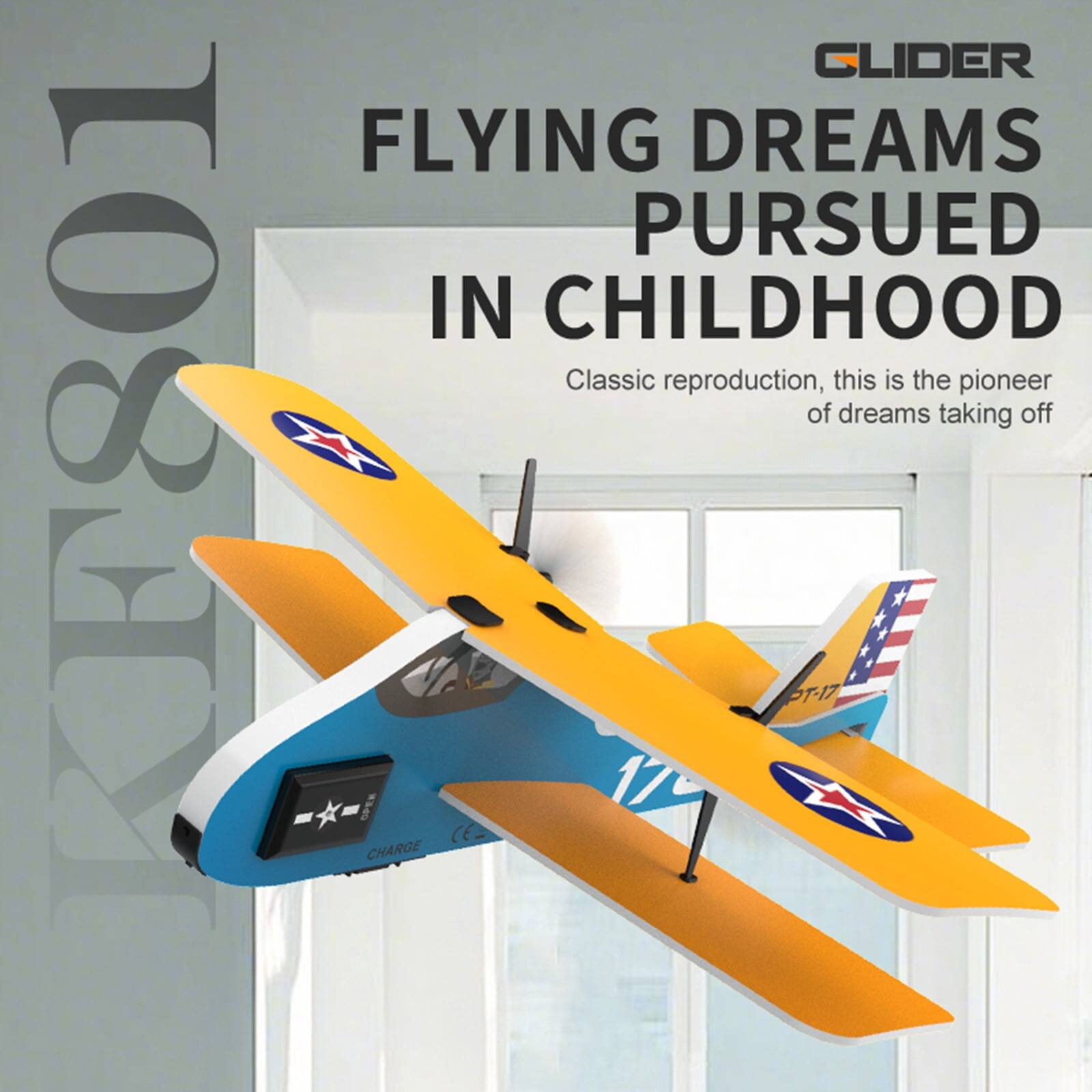 KF801

GLIDER

FLYING DREAMS PURSUED IN CHILDHOOD

Classic reproduction, this is the pioneer of dreams taking off

PT-17 CHARGE