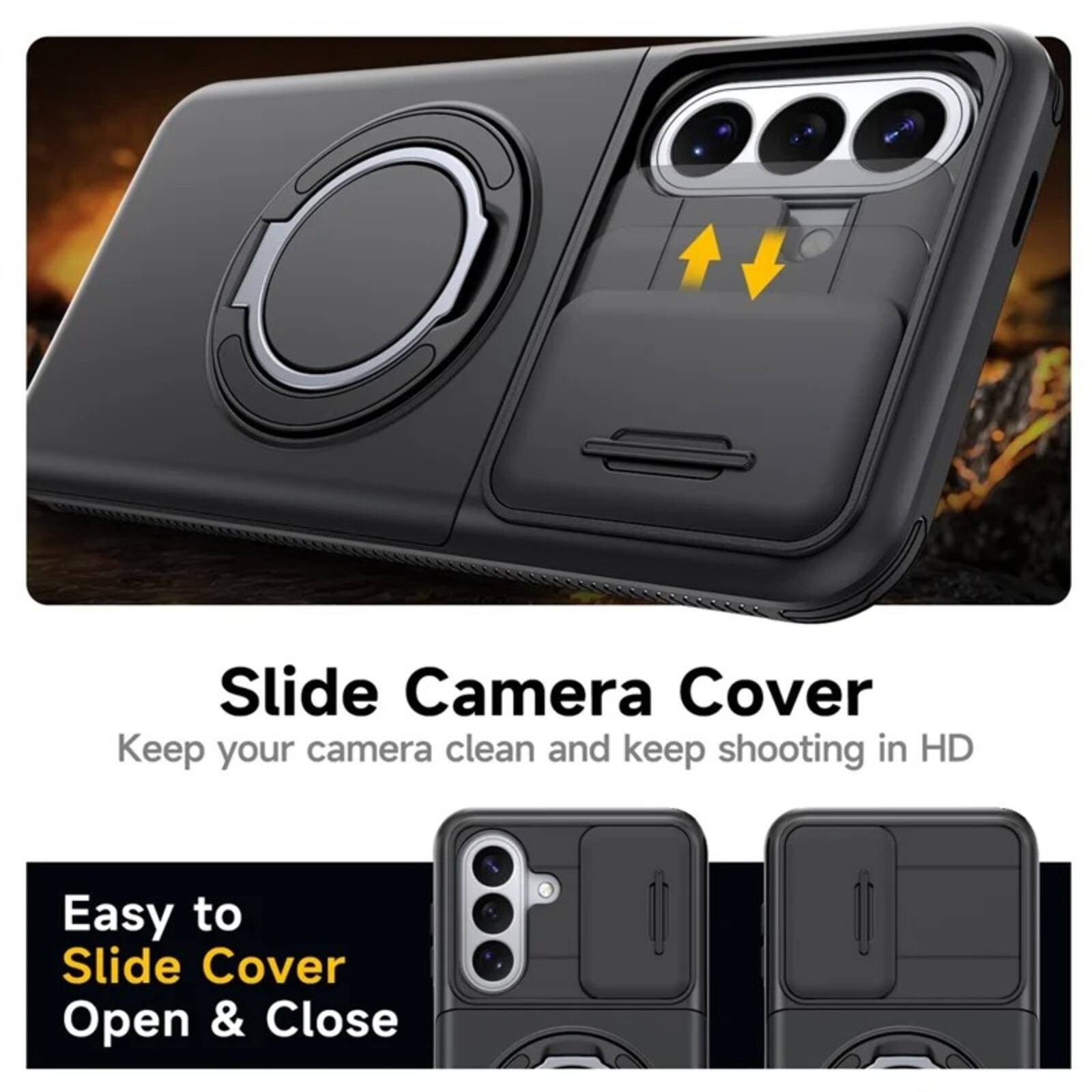 Slide Camera Cover  
Keep your camera clean and keep shooting in HD  
Easy to Slide Cover Open & Close