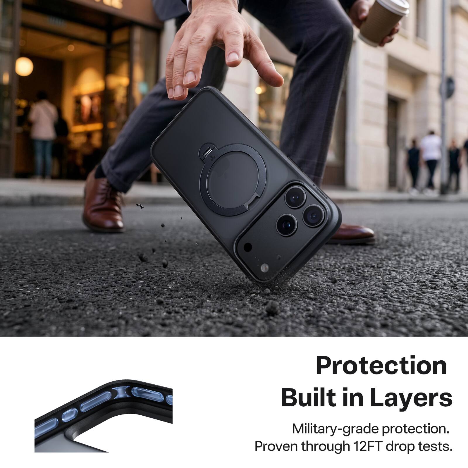 Protection Built in Layers  
Military-grade protection.  
Proven through 12FT drop tests.