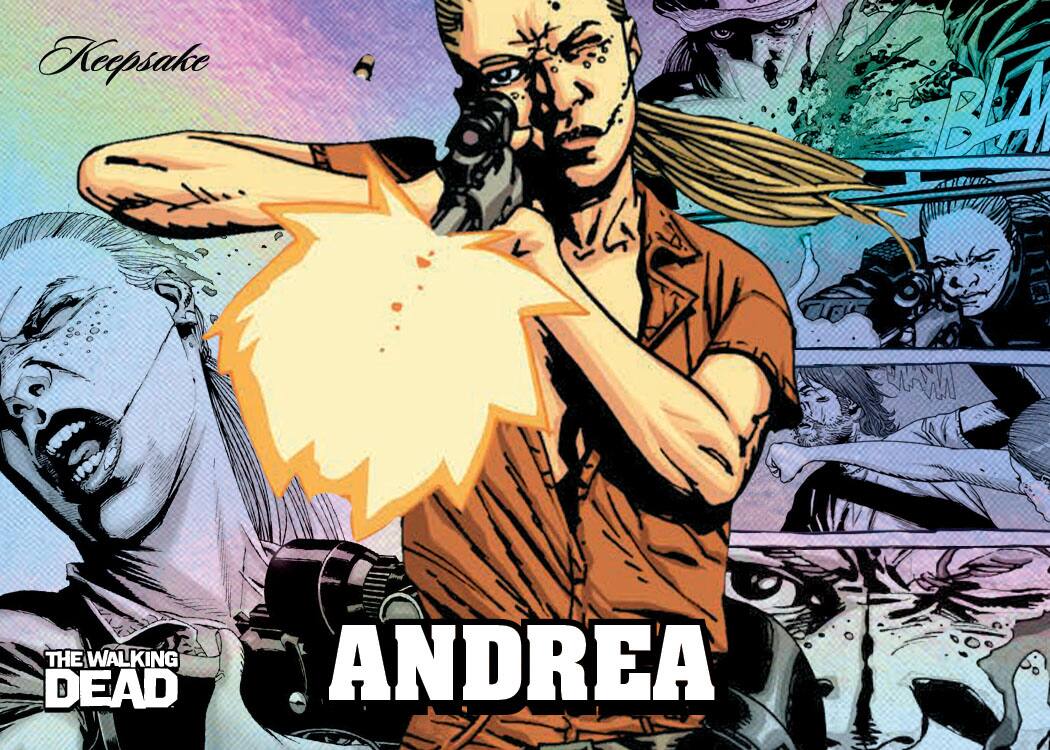 Keepsake  
BLA  
THE WALKING DEAD  
ANDREA