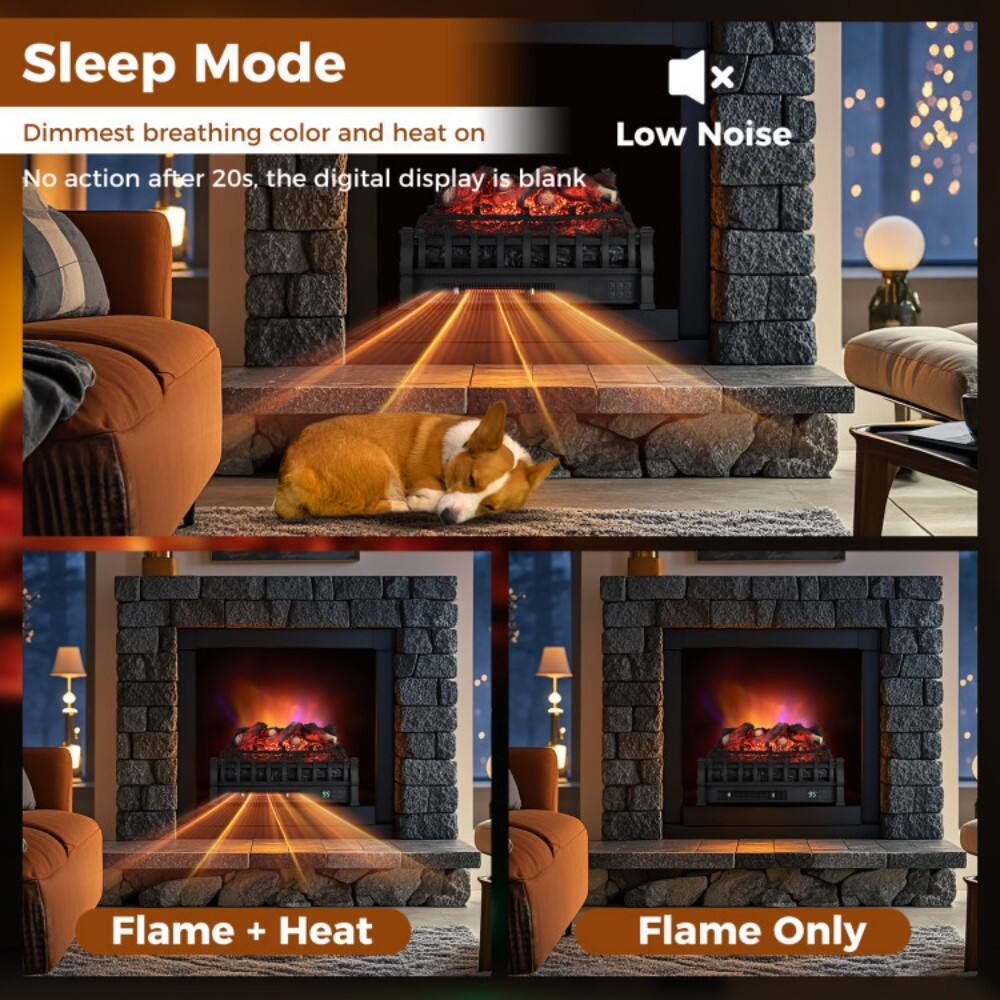 Sleep Mode  
Dimmest breathing color and heat on  
No action after 20s, the digital display is blank  

Low Noise  

Flame + Heat  

Flame Only