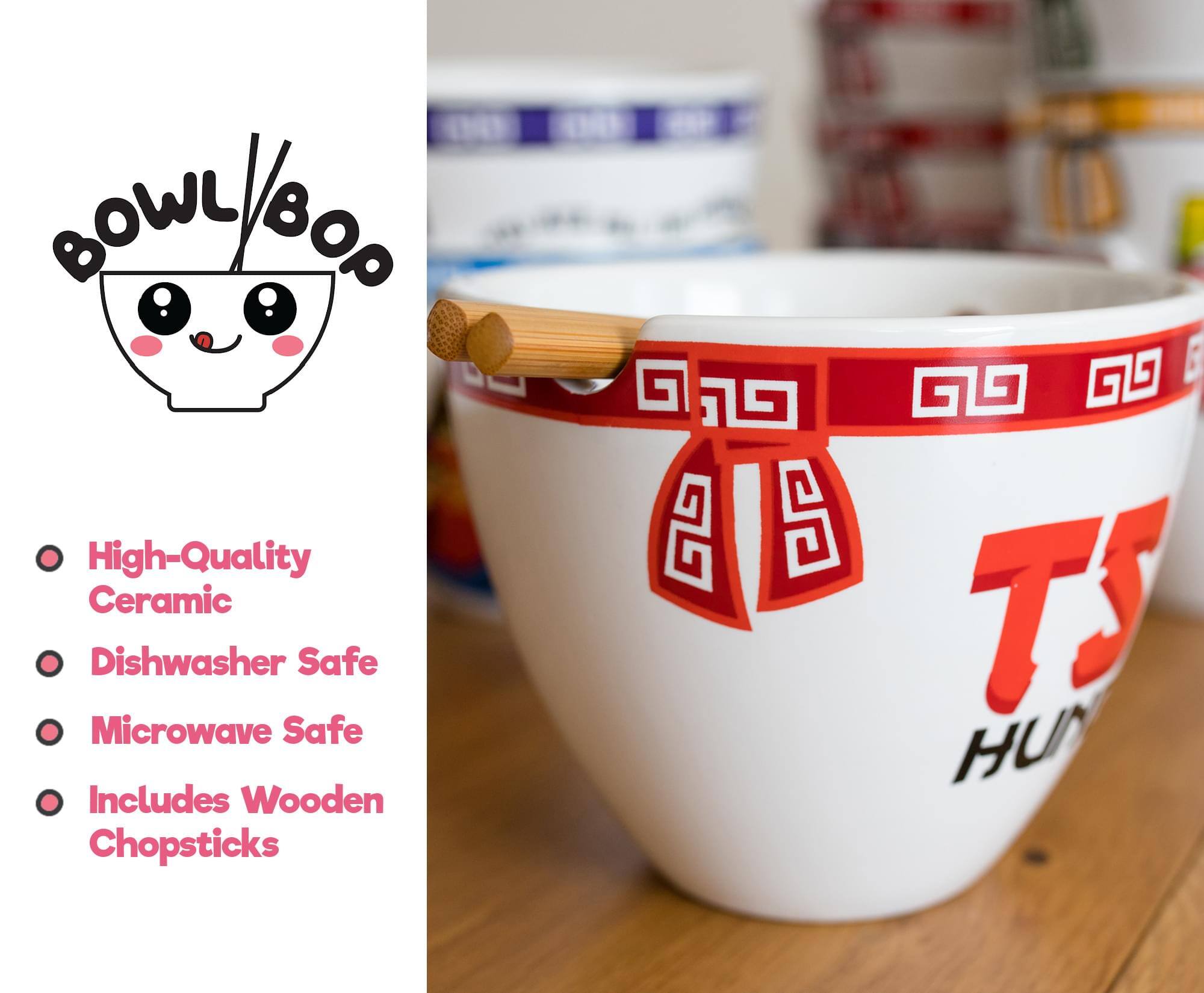 BOWL BOR  
High-Quality Ceramic  
Dishwasher Safe  
Microwave Safe  
Includes Wooden Chopsticks  
TS HUN