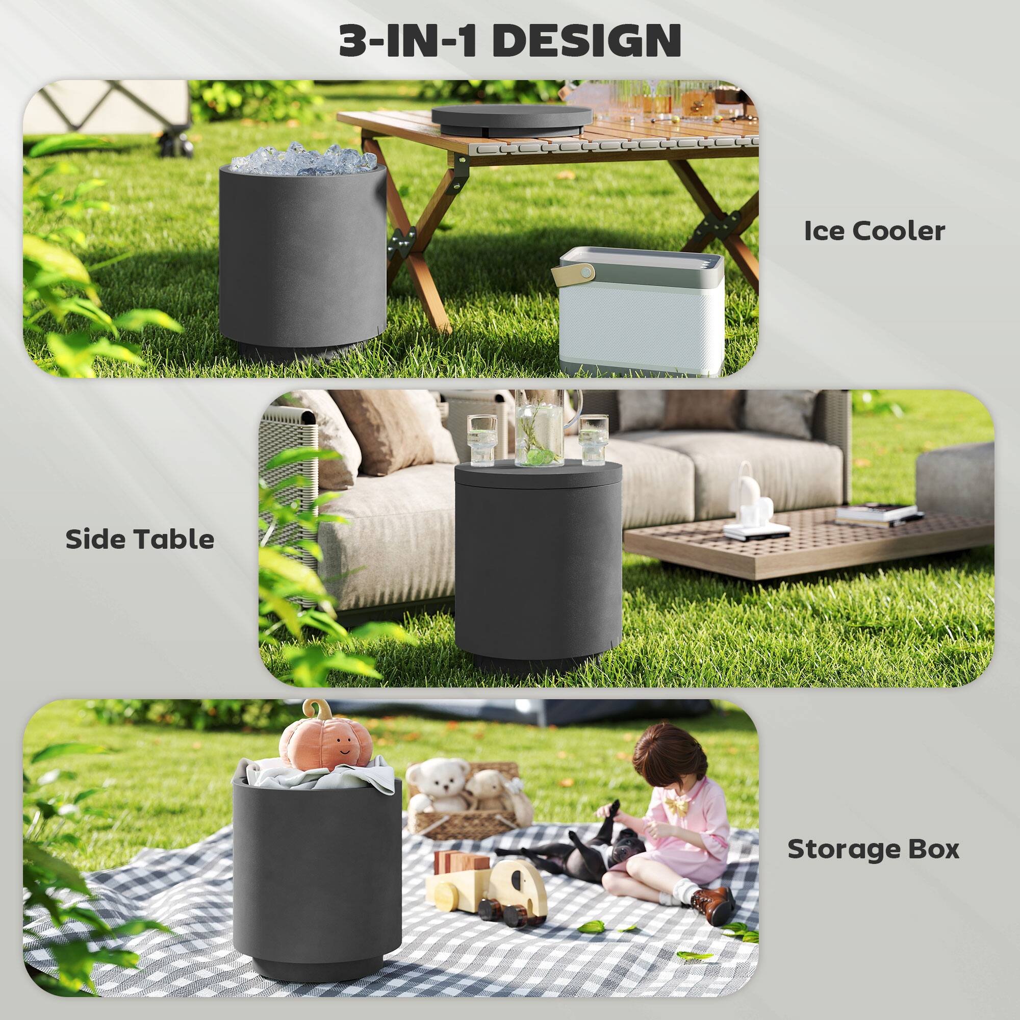3-IN-1 DESIGN
Ice Cooler
Side Table
Storage Box