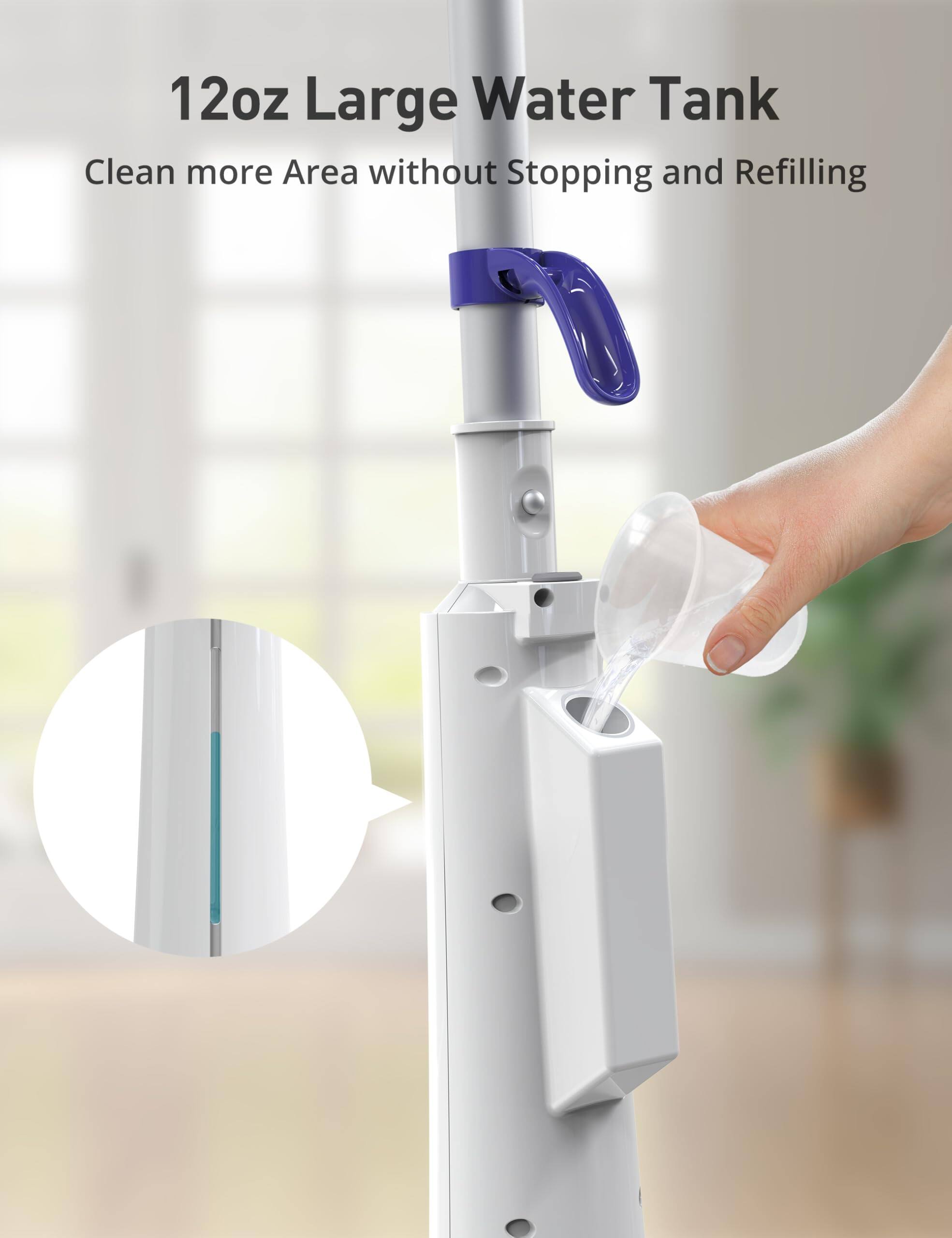 12oz Large Water Tank  
Clean more Area without Stopping and Refilling