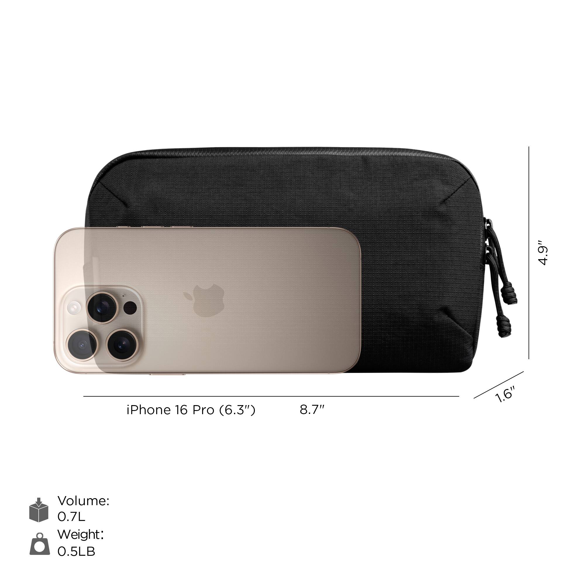4.9" iPhone 16 Pro (6.3")  
8.7" x 1.6"  
Volume: 0.7L  
Weight: 0.5LB