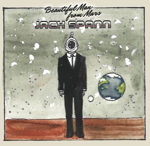 Jack Spann - Beautiful Man From Mars  - COMPACT DISCS