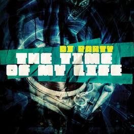 DJ Party - The Time of My Life - CD5 MAXI-SINGLE
