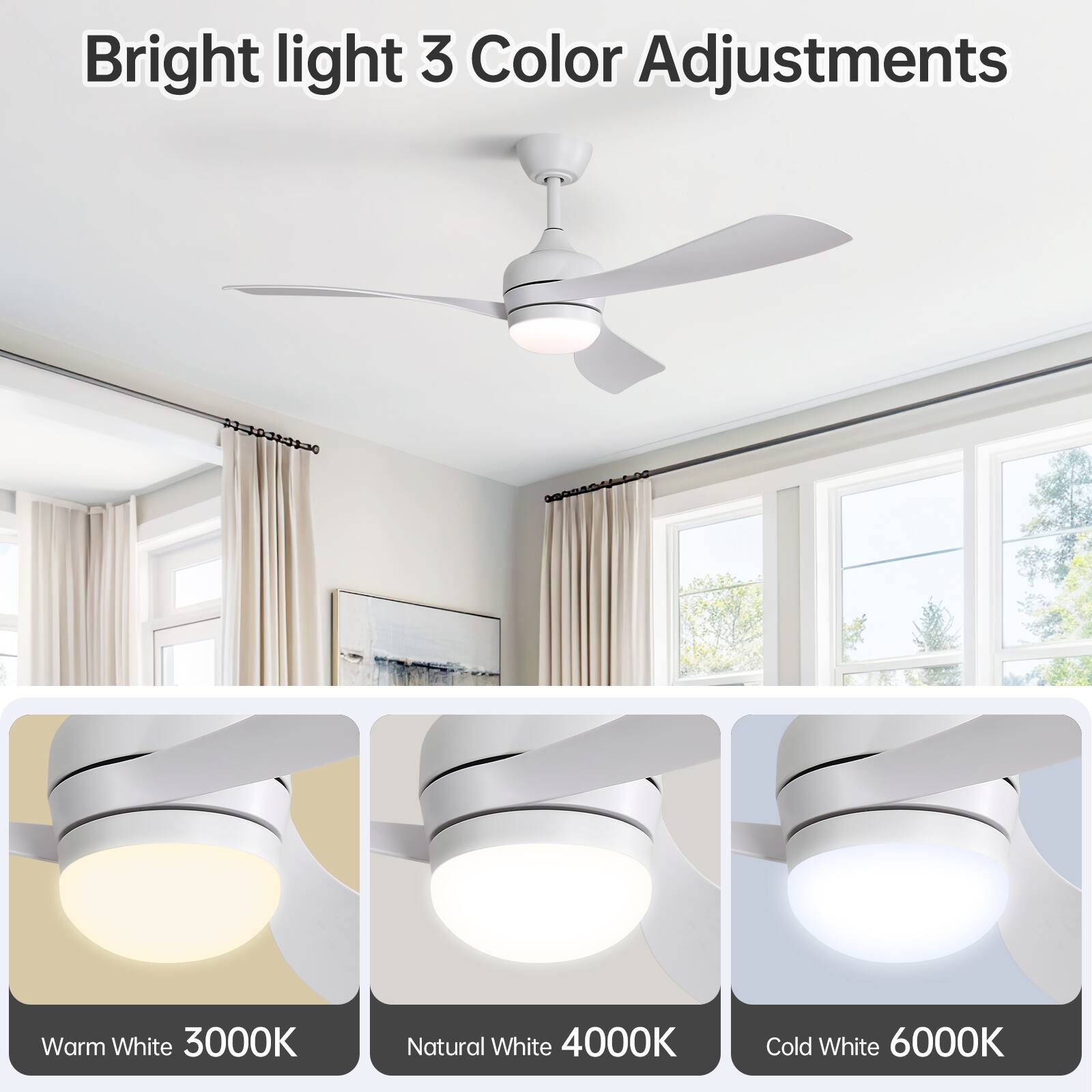 Bright light 3 Color Adjustments

Warm White 3000K  
Natural White 4000K  
Cold White 6000K