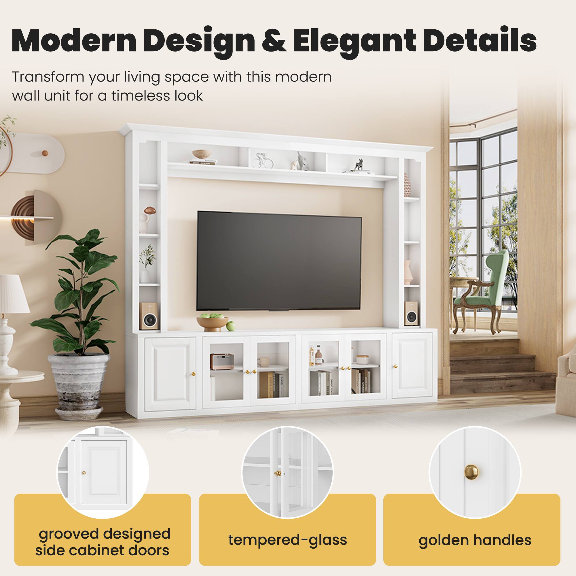 Modern Design & Elegant Details

Transform your living space with this modern wall unit for a timeless look

- grooved designed side cabinet doors
- tempered-glass
- golden handles