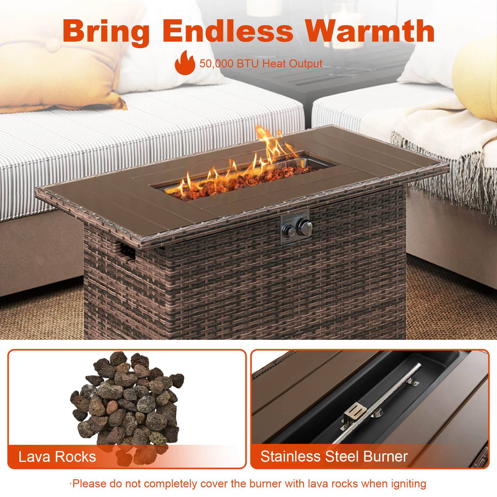 Bring Endless Warmth  
50,000 BTU Heat Output  

Lava Rocks  
- Please do not completely cover the burner with lava rocks when igniting  

Stainless Steel Burner