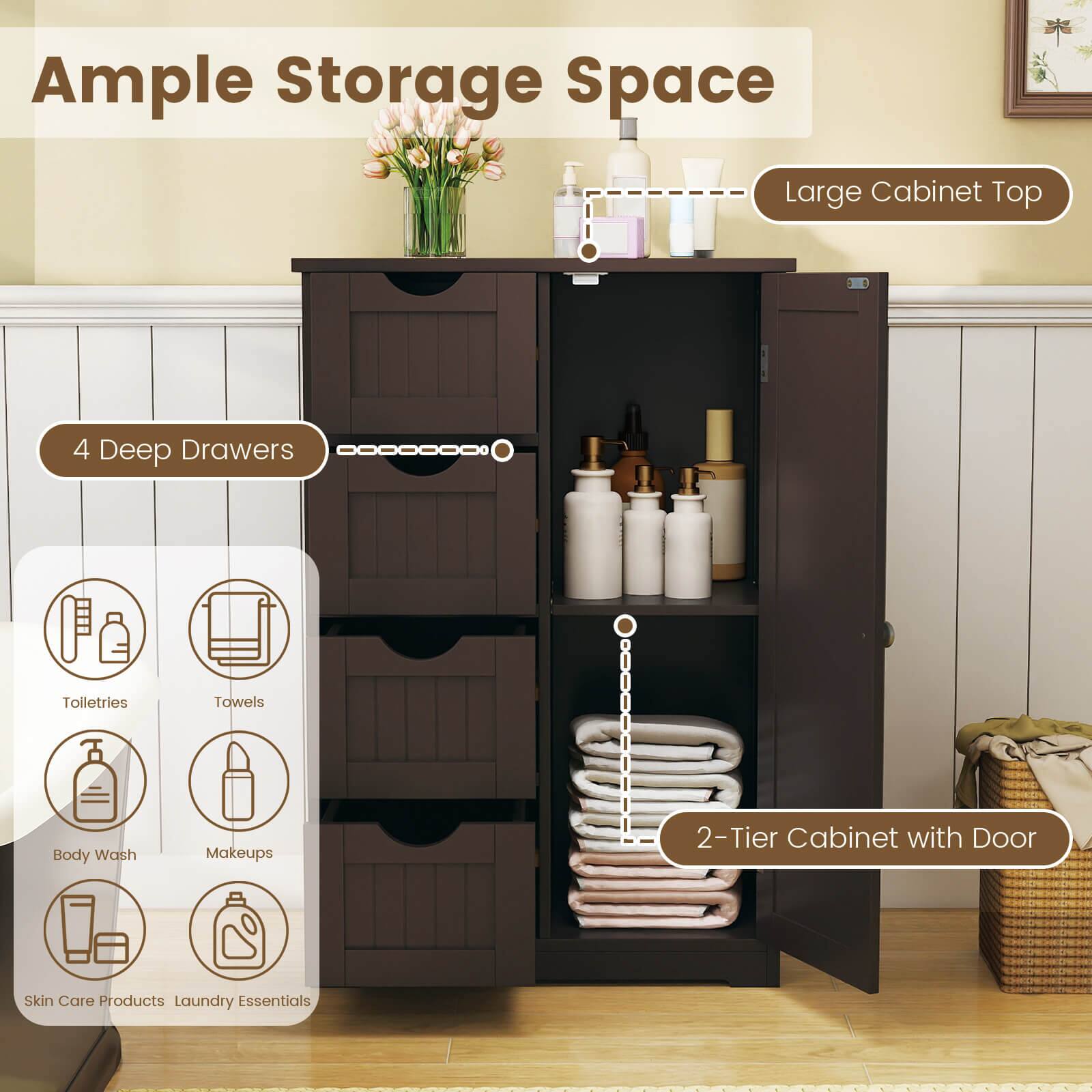 Ample Storage Space

- Large Cabinet Top
- 4 Deep Drawers
- 2-Tier Cabinet with Door

Toiletries
Towels
Body Wash
Makeups
Skin Care Products
Laundry Essentials